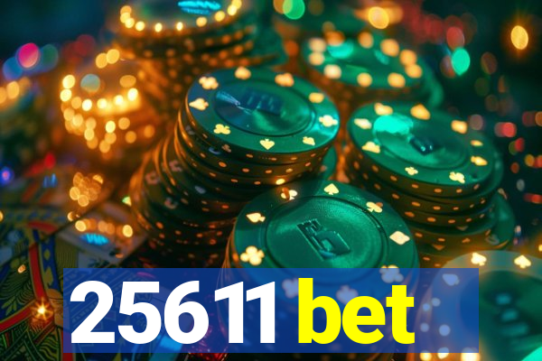 25611 bet